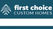 First Choice Custom Homes