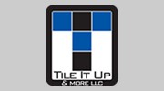 Tile It Up & More