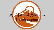 All Natural Streams Landscaping