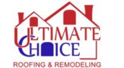 Ultimate Choice Roofing & Remodeling