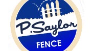 P. Saylor Fence